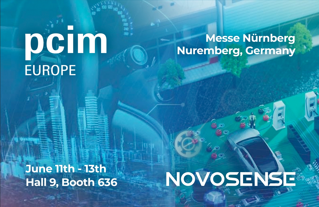 NOVOSENSE、PCIM Europe 2024で車載設計と産業制御を簡素化する最新のセンサー、シグナルチェーン、パワーマネージメントICを展示